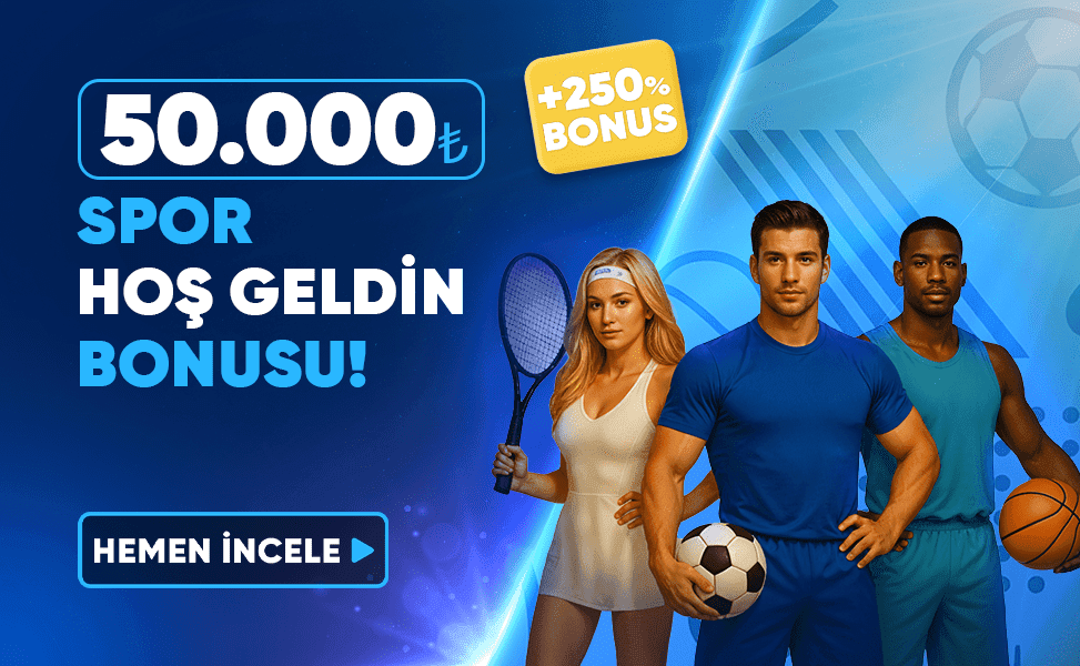 50.000₺ Spor Hoş Geldin Bonusu